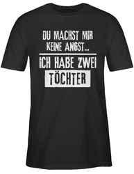 Shirtracer T-Shirt Du machst mir keine Angst - Ich habe 2 Töchter Papa Schwarz/Grün/Rot