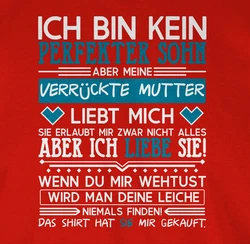 Shirtracer T-Shirt Ich bin kein perfekter Sohn wei
