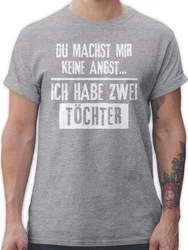 Shirtracer T-Shirt Du machst mir keine Angst - Ich habe 2 Töchter Papa Grau/Grün/Hellgrau/Rot/Dunkelgrau