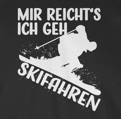 Shirtracer Rundhalsshirt Mir reicht's ich geh Skifahren weiß