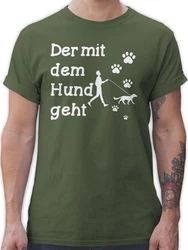 Shirtracer T-Shirt Der mit dem Hund geht Pfoten Sprüche Statement mit Spruch Dunkelgrün/Grün