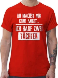 Shirtracer T-Shirt Du machst mir keine Angst - Ich habe 2 Töchter Papa Rot/Dunkelrot