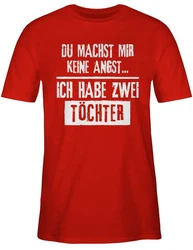 Shirtracer T-Shirt Du machst mir keine Angst - Ich habe 2 Töchter Papa Rot/Dunkelrot