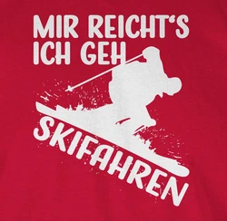 Shirtracer Rundhalsshirt Mir reicht's ich geh Skifahren weiß