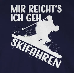 Shirtracer Rundhalsshirt Mir reicht's ich geh Skifahren weiß