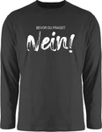 Shirtracer Rundhalsshirt Bevor du fragst NEIN Statement Dunkelblau/Blau/Schwarz/Beige/Mintgrün