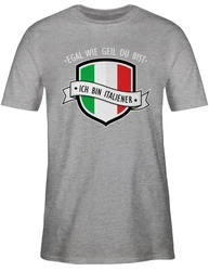 Shirtracer T-Shirt Egal wie geil du bist - ich bin Italiener Grau/Hellgrau/Grün/Gelb/Rosa