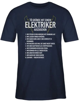 Shirtracer T-Shirt 10 Gründe mit einem Elektriker auszugehen Shirtracer T-Shirt 10 Gründe mit einem Elektriker auszugehen