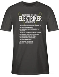 Shirtracer T-Shirt 10 Gründe mit einem Elektriker auszugehen Grün/Khaki/Dunkelgrün/Silber/Rot