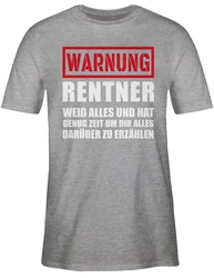 Shirtracer T-Shirt Warnung Rentner der alles weiß I Geschenkideen Rentner Rente Dunkelgrau/Grau/Silber/Rot