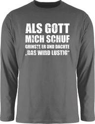 Shirtracer Rundhalsshirt Als Gott mich schuf grinste er - Lustige Sprüche Witziger Spruch Statement Hellgrau/Grau/Dunkelgrau