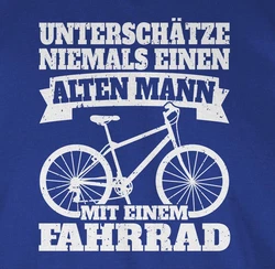 Shirtracer T-Shirt Unterschätze niemals einen alten Mann mit einem Fahrrad weiß