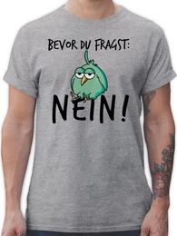T-Shirt Bevor du fragst Nein - Geschenk Kollegen Lustig Sprche Statement mit Spruch