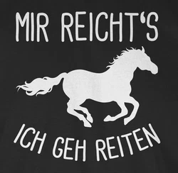 Shirtracer T-Shirt Mir reichts ich geh Reiten Geschenk Pferde Pferdemädchen Pferdel Pferd Schwarz/Silber/Dunkelrot/Rot