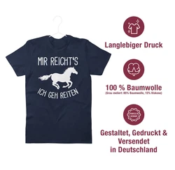 Shirtracer T-Shirt Mir reichts ich geh Reiten Geschenk Pferde Pferdemädchen Pferdel Pferd Dunkelblau/Schwarz/Dunkelrot/Blau/Silber/Rot/Hellblau