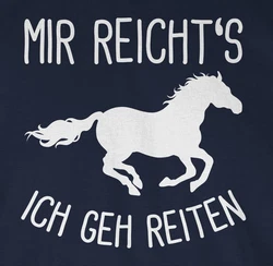 Shirtracer T-Shirt Mir reichts ich geh Reiten Geschenk Pferde Pferdemädchen Pferdel Pferd Dunkelblau/Schwarz/Dunkelrot/Blau/Silber/Rot/Hellblau