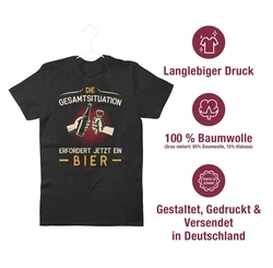 Shirtracer T-Shirt Die Gesamtsituation erfordert jetzt ein Bier Schwarz/Beige/Gold/Creme/Hellblau