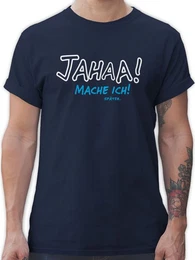 T-Shirt Mache ich spter Sprche Statement mit Spruch