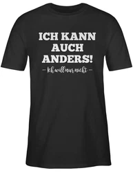 Shirtracer T-Shirt Ich kann auch anders ich will nur nicht Sprche Statement Dunkelrot/Schwarz/Beige
