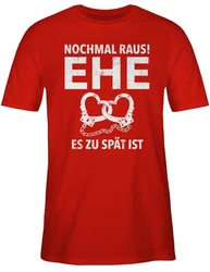 Shirtracer T-Shirt Nochmal raus Ehe es zu spät ist JGA Männer Rot/Creme