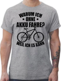 T-Shirt Warum ich ohne Akku fahre - weil ich es kann - schwarz Fahrrad Bekleidung Radsport