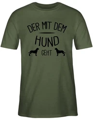 Shirtracer T-Shirt Der mit dem Hund geht Sprüche Statement mit Spruch Dunkelgrün