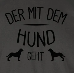 Shirtracer T-Shirt Der mit dem Hund geht Sprüche Statement mit Spruch Grau/Dunkelgrün/Dunkelgrau/Braun