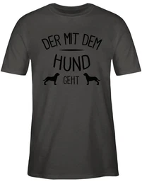 T-Shirt Der mit dem Hund geht Sprche Statement mit Spruch
