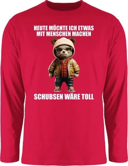 Shirtracer Rundhalsshirt Statement Schubsen wre toll Heute mchte ich etwas mit Menschen machen Dunkelrot/Rot/Dunkelgrün/Braun