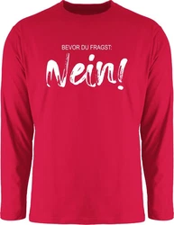 Shirtracer Rundhalsshirt Bevor du fragst NEIN Statement Rosa/Dunkelrot/Rot