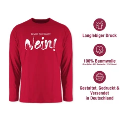 Shirtracer Rundhalsshirt Bevor du fragst NEIN Statement Rosa/Dunkelrot/Rot