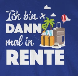 Shirtracer T-Shirt Ich bin dann mal in Rente Dunkelblau/Blau/Lila