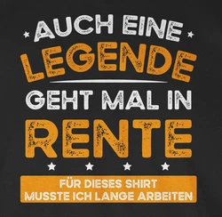 Shirtracer T-Shirt Auch eine Legende geht mal in Rente Rentner Rente Schwarz/Orange/Braun/Gelb