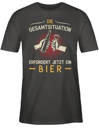 Shirtracer T-Shirt Die Gesamtsituation erfordert jetzt ein Bier Schwarz/Beige/Braun/Hellblau/Gold