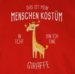 Shirtracer T-Shirt Das ist mein Menschenkostüm in echt bin ich eine Giraffe Braun/Rot/Dunkelrot