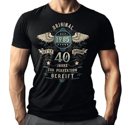T-Shirt zum 40. Geburtstag: Jahrgang 1985 Original zur Perfektion gereift