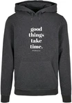 Merchcode Kapuzensweatshirt Good Things Take Time Basic Hoody (1-tlg) Dunkelgrau/Grau/Schwarz