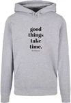 Merchcode Kapuzensweatshirt Good Things Take Time Basic Hoody (1-tlg) Grau