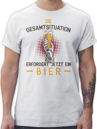 T-Shirt Die Gesamtsituation erfordert jetzt ein Bier - Geschenk Lustig Vaterta Party & Alkohol Herren