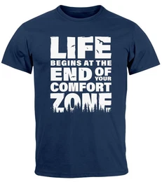 Print-Shirt Herren T-Shirt Life begins at the end of your Comfort Zone Zitat mit Print