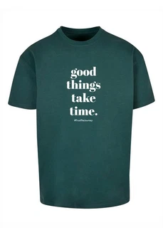 Merchcode T-Shirt Good Things Take Time Heavy Oversize Tee (1-tlg) 
