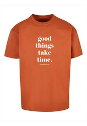Merchcode T-Shirt Good Things Take Time Heavy Oversize Tee (1-tlg) 