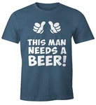 MoonWorks Print-Shirt This Man Needs a Beer Herren Bier T-Shirt Dunkelblau/Lila/Blau/Türkis/Fliederfarben/Hellblau