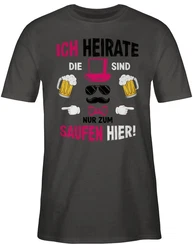 Shirtracer T-Shirt Ich heirate die sind nur zum saufen hier JGA Männer Lila/Rosa/Dunkelgrau/Braun/Grau