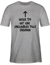 T-Shirt Dieser Typ hat eine unglaublich tolle Freundin Valentinstag Partner Liebe