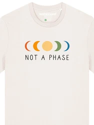 wat? Apparel T-Shirt Not a Phase Weiß