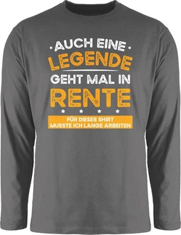 Shirtracer Rundhalsshirt Auch eine Legende geht mal in Rente Rentner Grau/Gelb/Braun/Dunkelgrau/Orange/Beige/Hellgrau