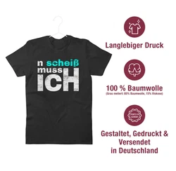 Shirtracer T-Shirt n schei muss ich - Sprüche Arbeit Schule Freunde - Einen Scheiss mach Statement Schwarz/Grau/Rosa/Neonfarben/Weiß/Grün