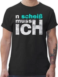Shirtracer T-Shirt n schei muss ich - Sprüche Arbeit Schule Freunde - Einen Scheiss mach Statement Schwarz/Grau/Rosa/Neonfarben/Weiß/Grün