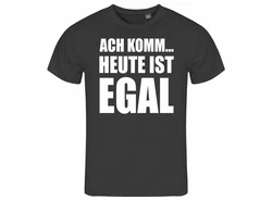 deinshirt T-Shirt Herren Ach komm... heute ist egal Funshirt Creme/Schwarz/Grau/Hellgrau
